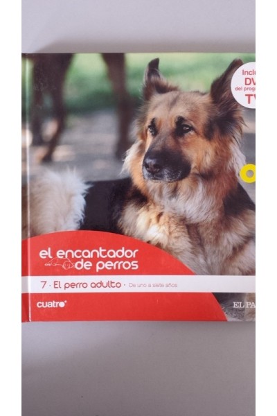EL PERRO ADULTO: De uno a siete años. Incluye DVD del programa de TV